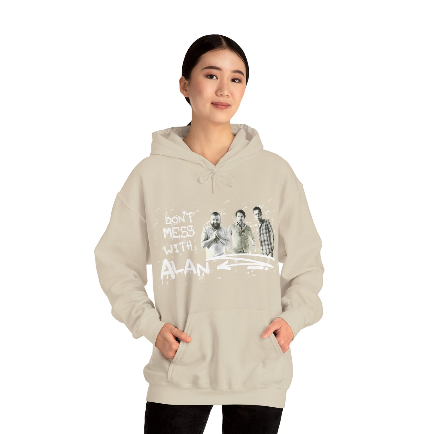 Don't Mess With Alan Hangover - Hoodie - Funny Sweatshirt for Casual Style