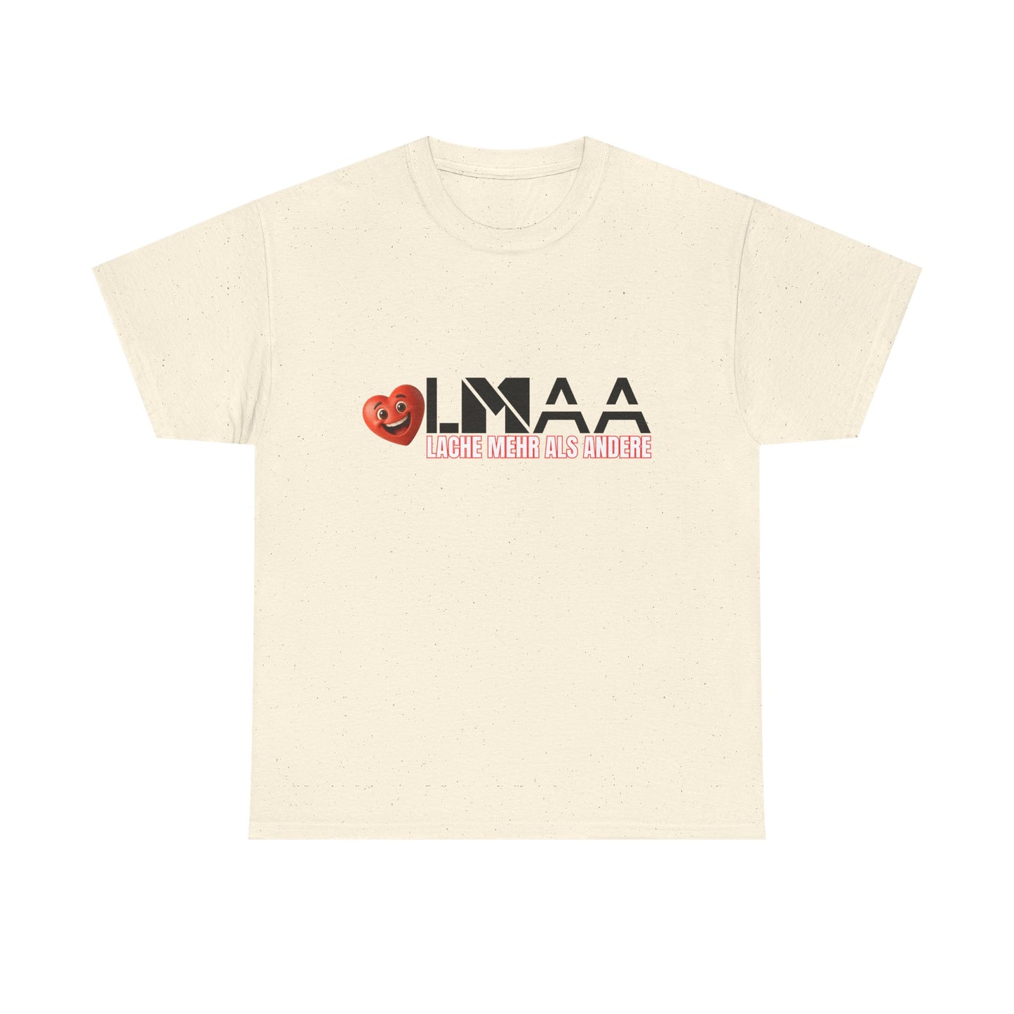 LMAA - Lache mehr als andere Unisex Heavy Cotton Shirt