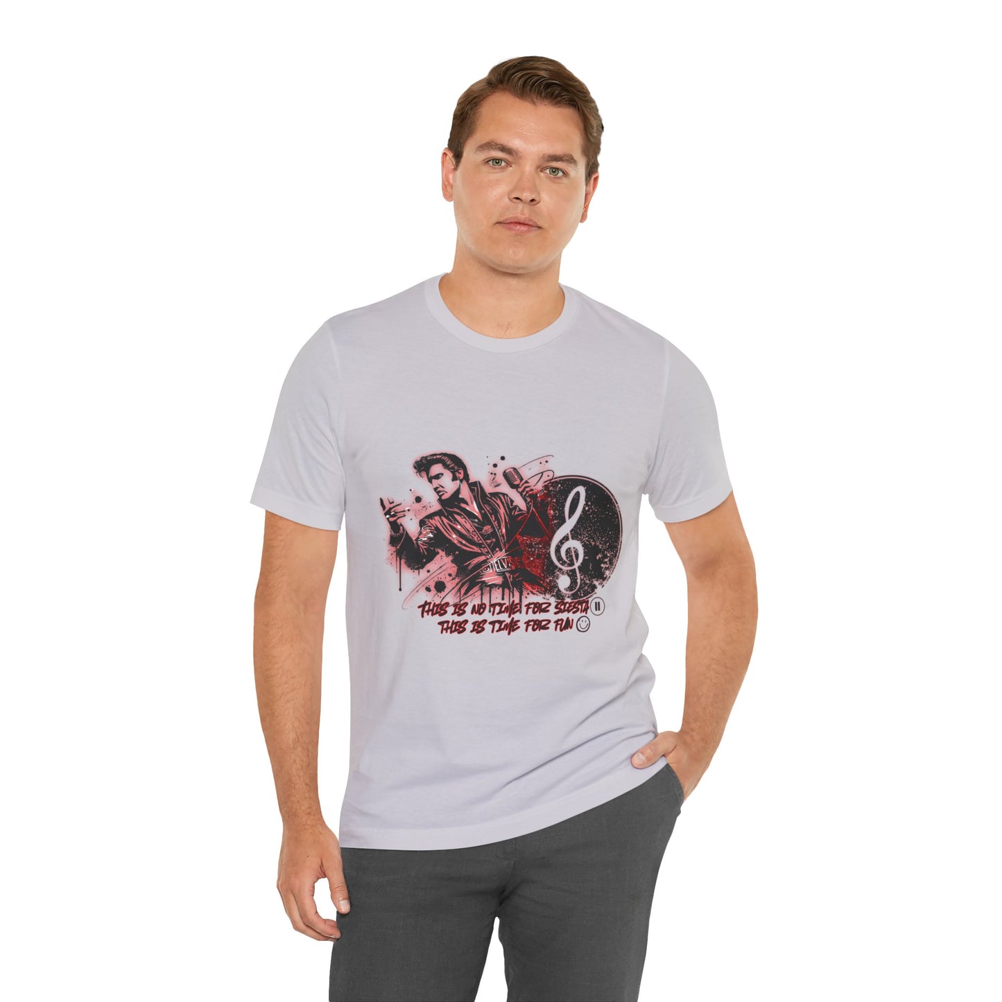 Elvis - NO time for Siesta its time for fun Shirt