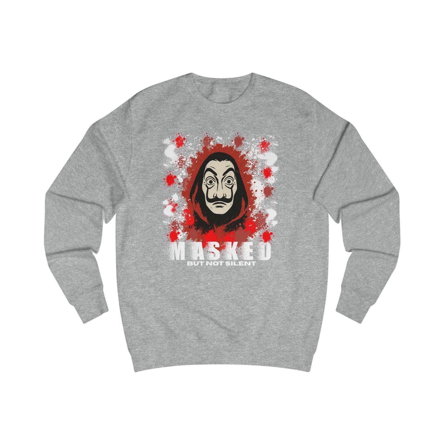 Unisex Sweatshirt - Money huist "Masked But Not Silent" Haus des Geldes