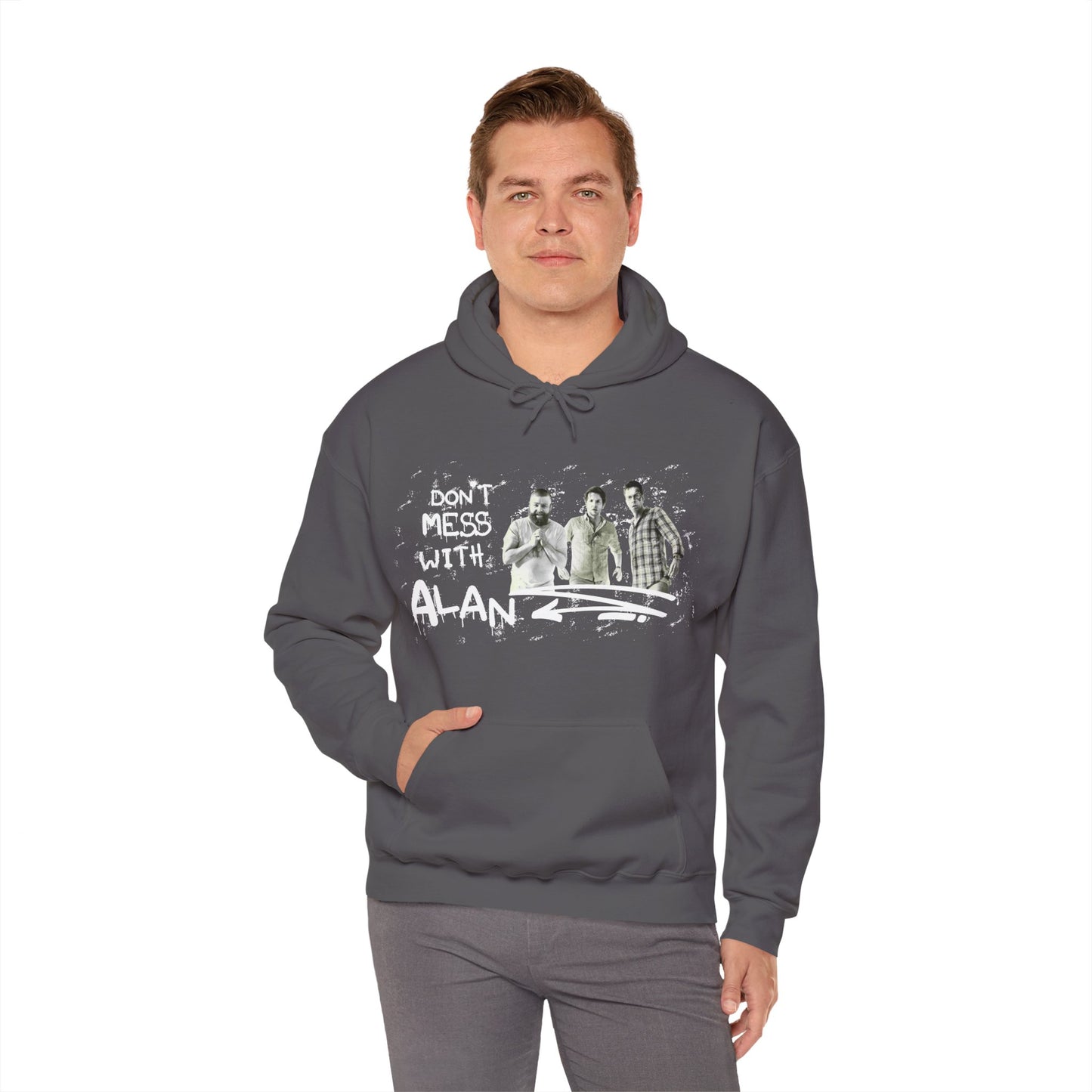 Don't Mess With Alan Hangover - Hoodie - Funny Sweatshirt for Casual Style