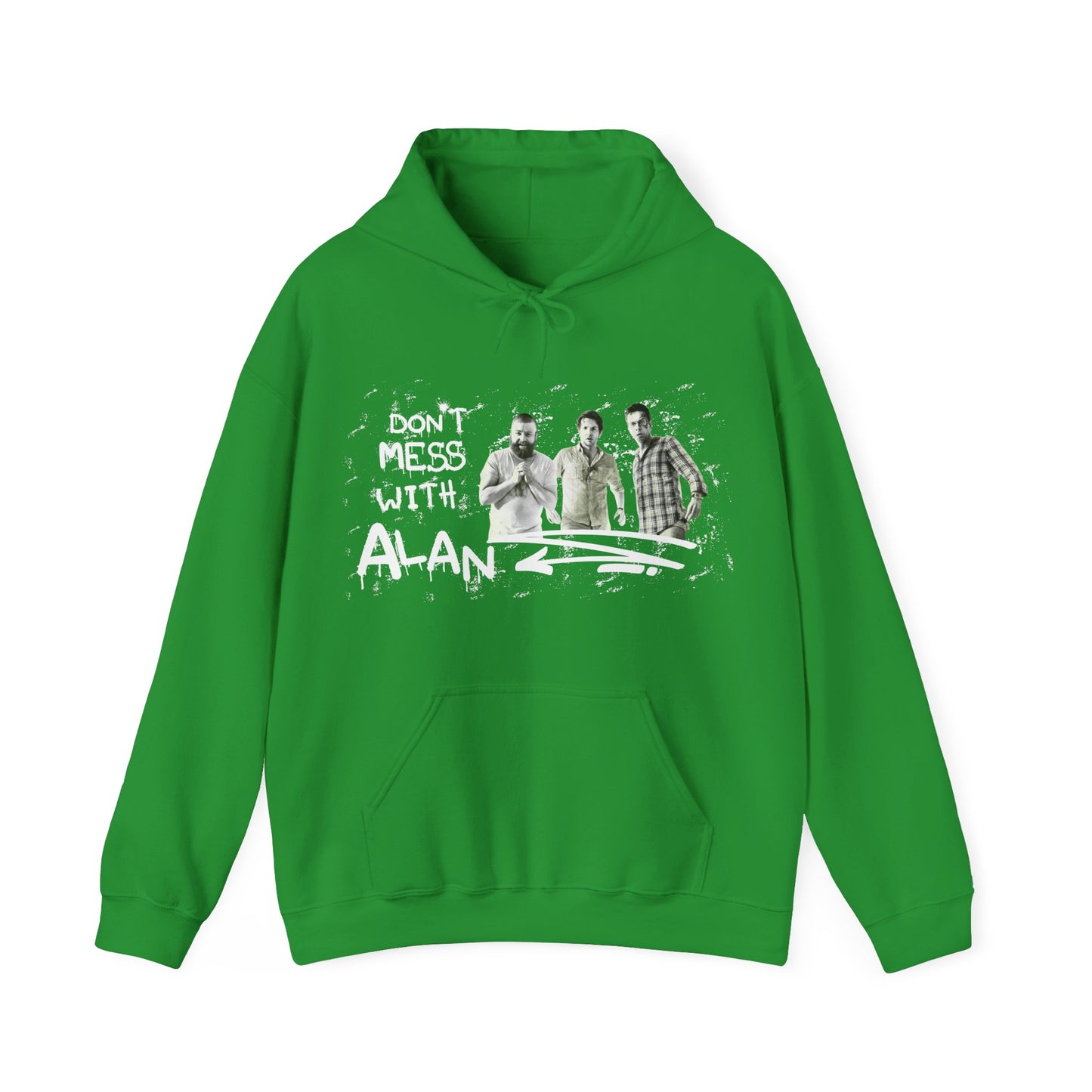 Don't Mess With Alan Hangover - Hoodie - Funny Sweatshirt for Casual Style