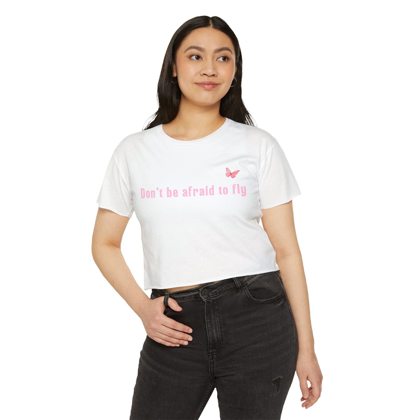 Dont be afraid to fly - Crop Top