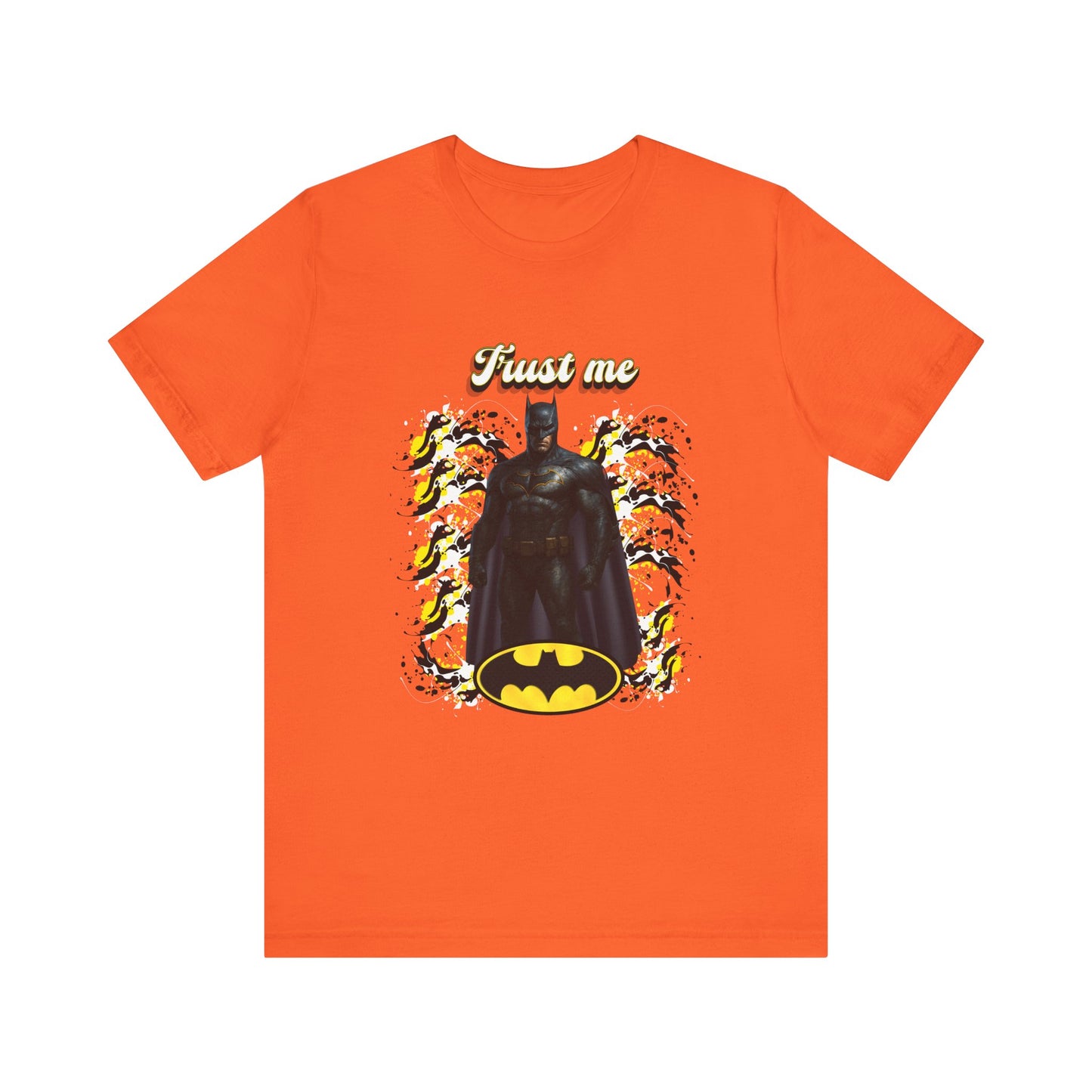 Batman "Trust me "Shirt