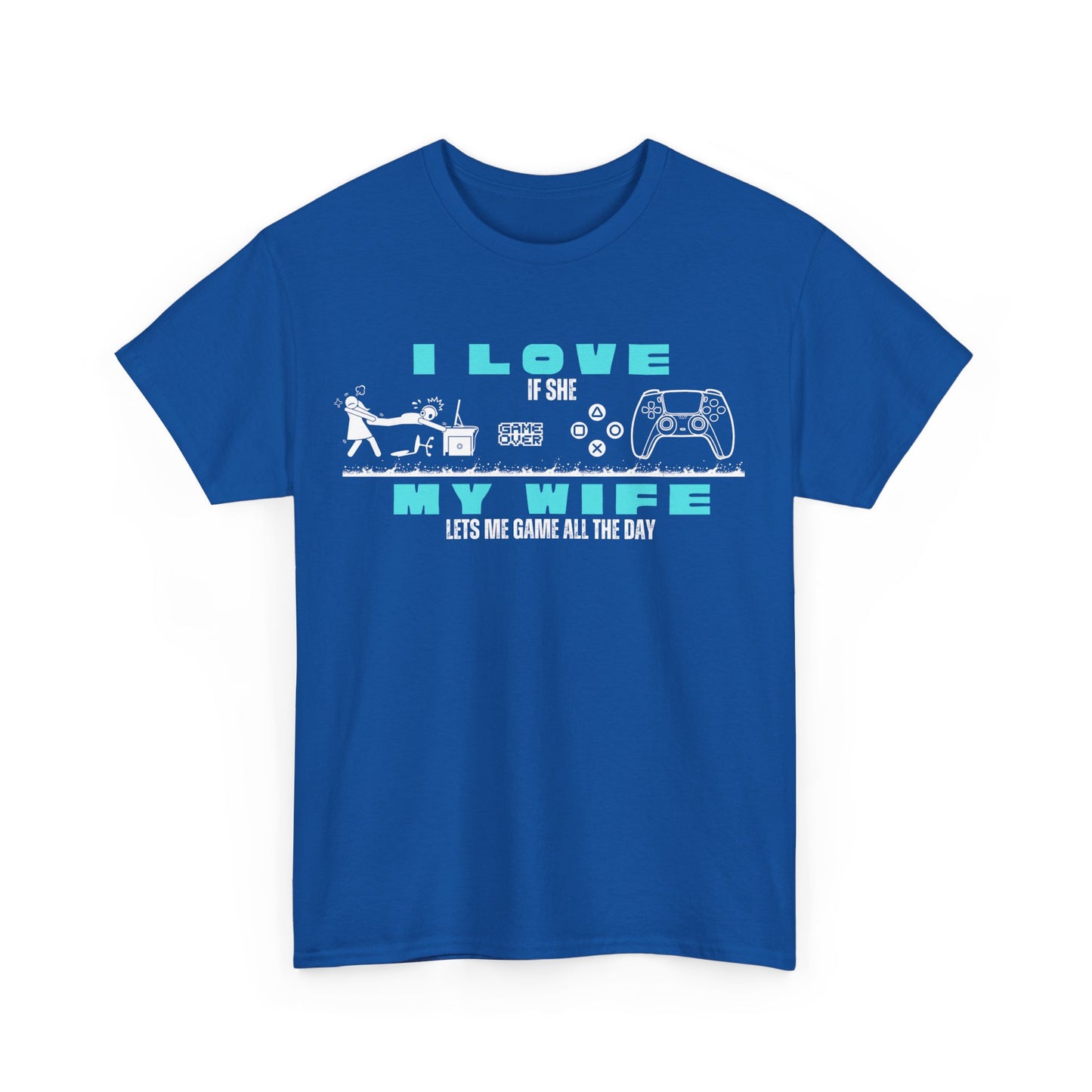 I love my wife - when she lets me gamble - Fun Shirt