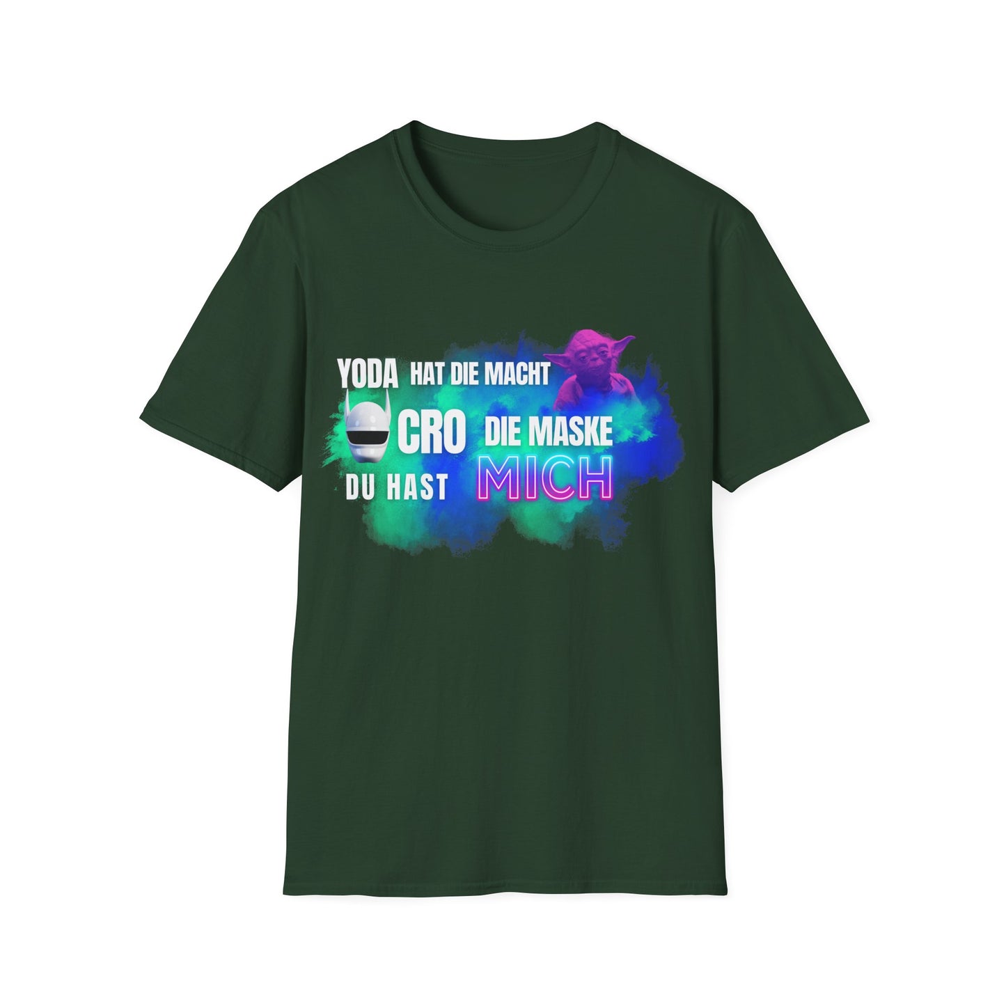 Funny Star Wars Yoda Quote Unisex T-Shirt - Yoda hat die Macht. Cro die Maske. Du hast… MICH.