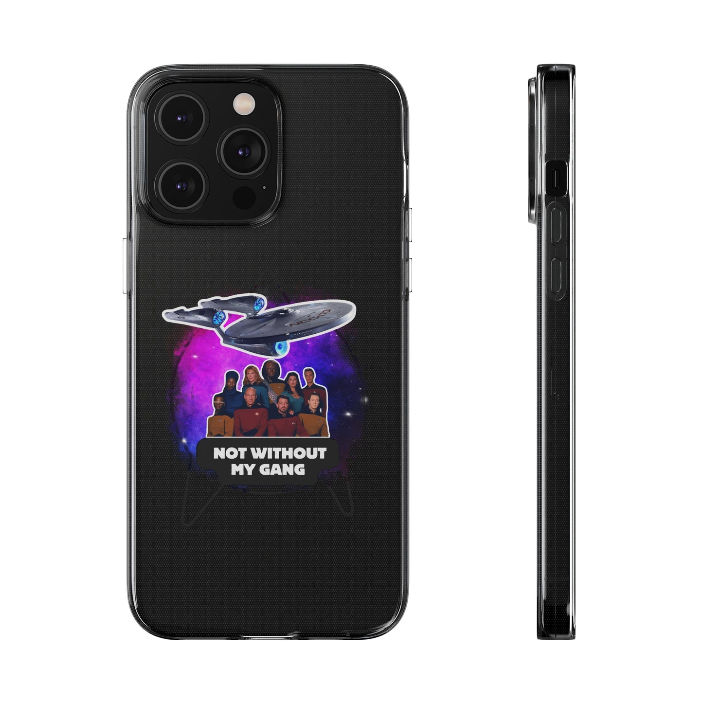 Galaxy-Inspired Soft Phone Case - Not Without My Gang, Star Trek Lovers Handyhülle