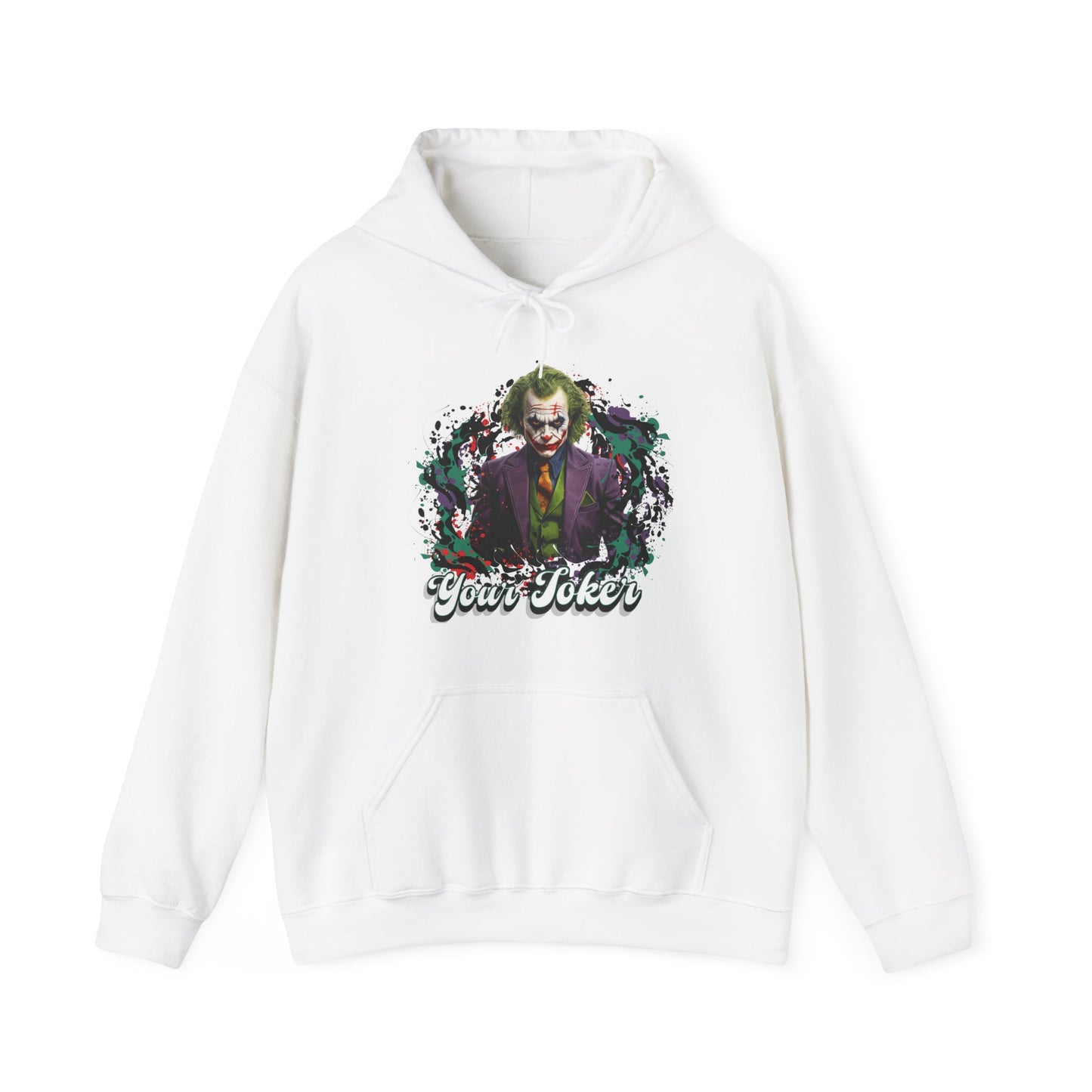 Unisex Hoodie - "Your Joker"