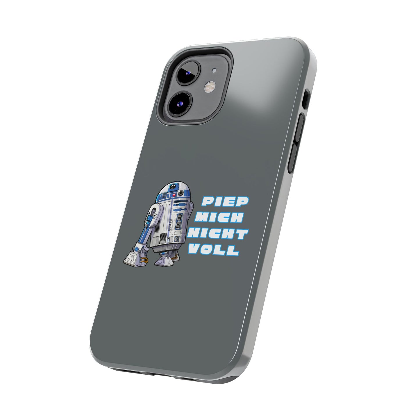 Tough Phone Case - R2-D2 Design with "PIEP MICH NICHT VOLL"