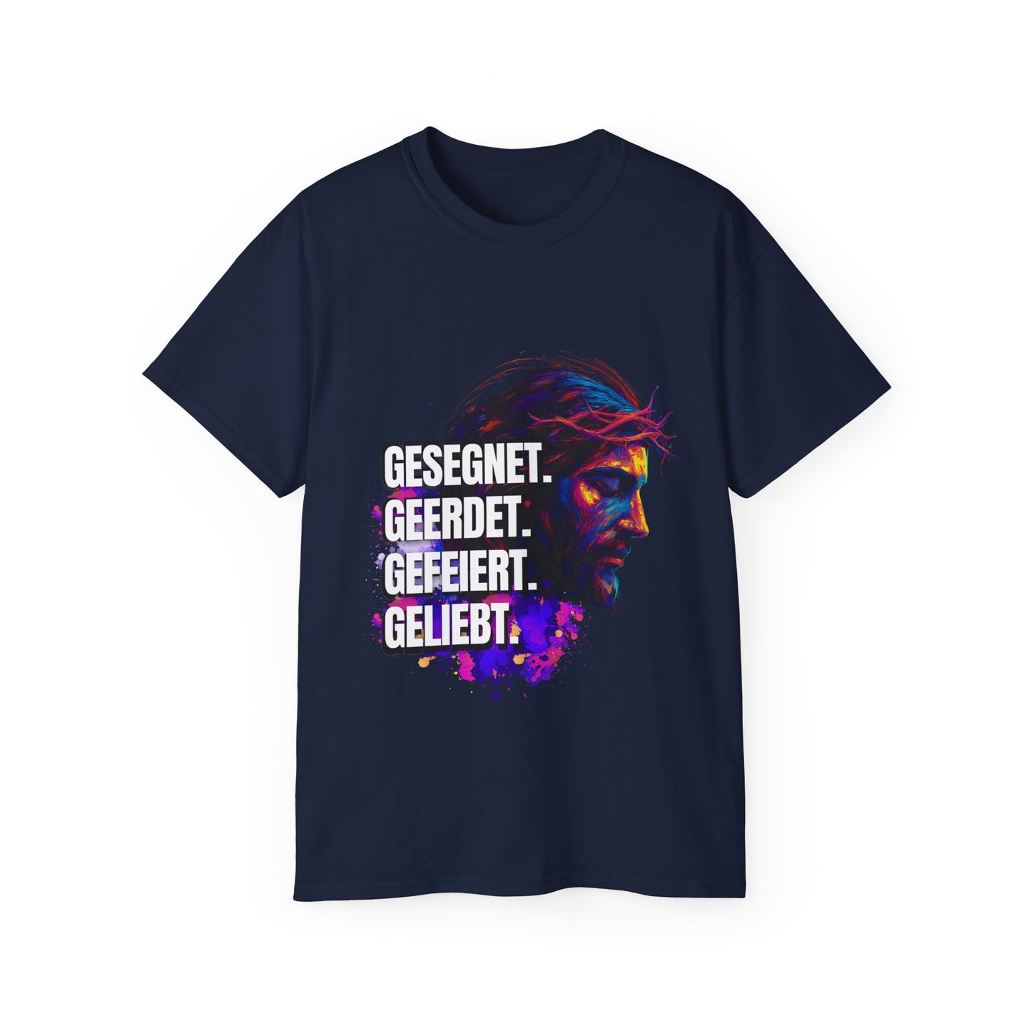 Gesegnet. Geerdet. Gefeiert. Geliebt - Jesus Shirt