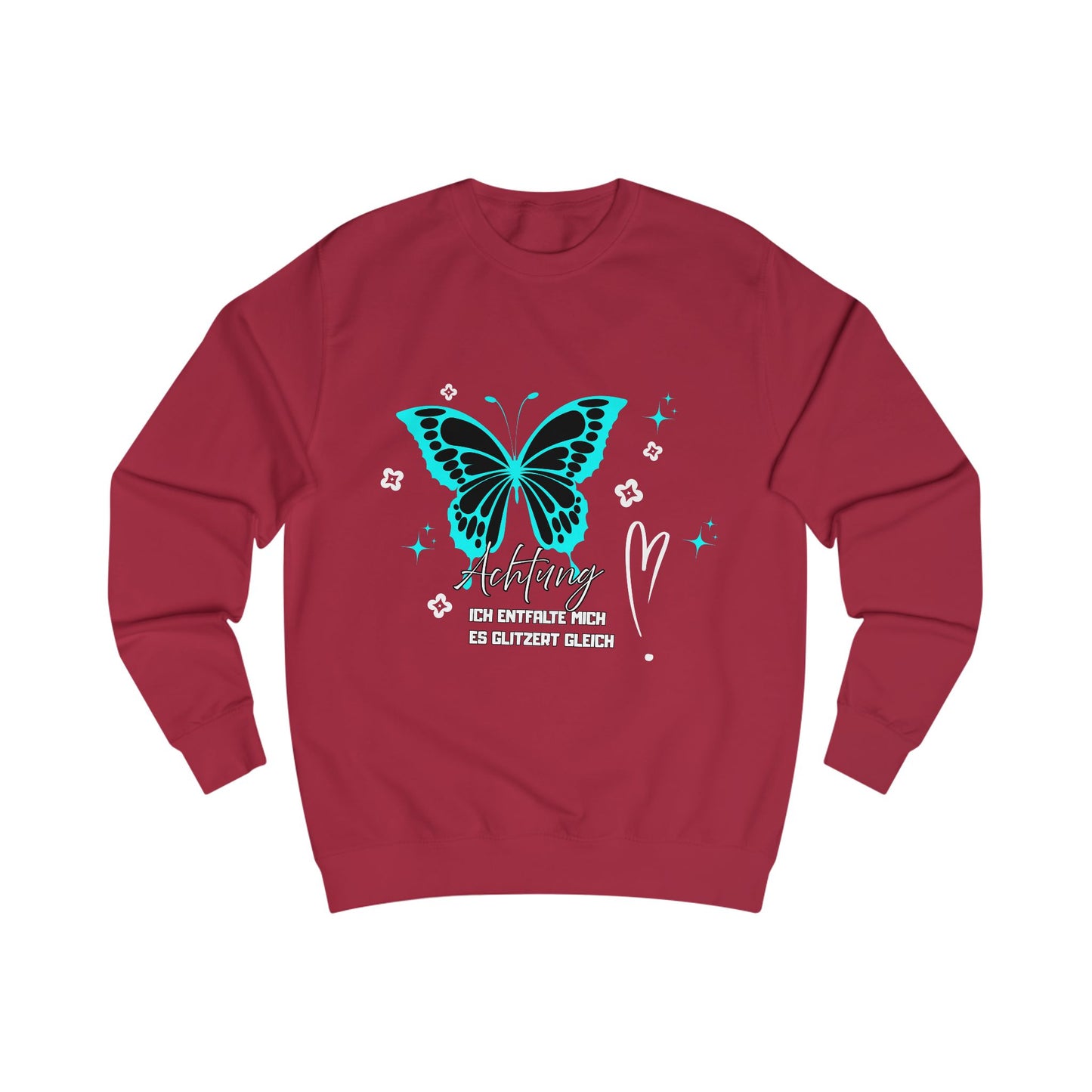 Butterfly Graphic Unisex Sweatshirt, Achtung "Ich entfalte mich- es glitzert gleich"