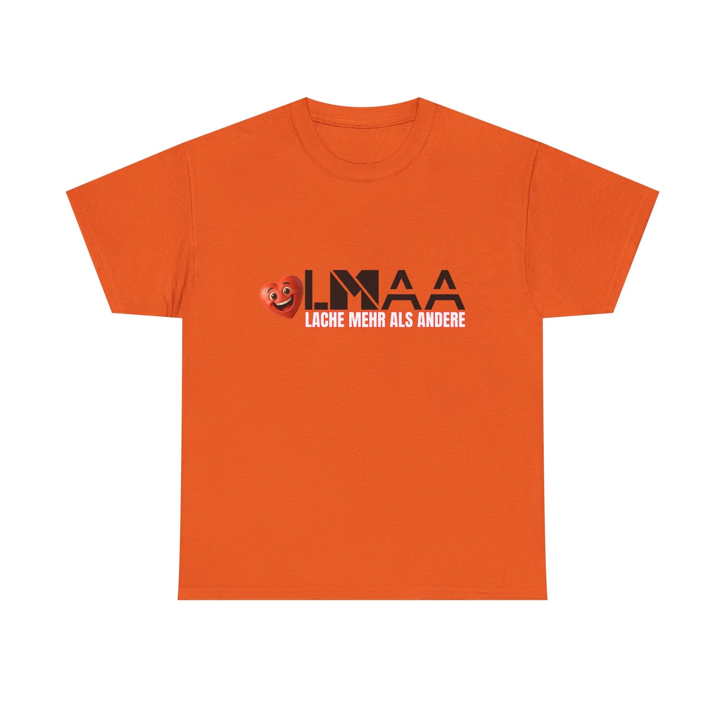 LMAA - Lache mehr als andere Unisex Heavy Cotton Shirt