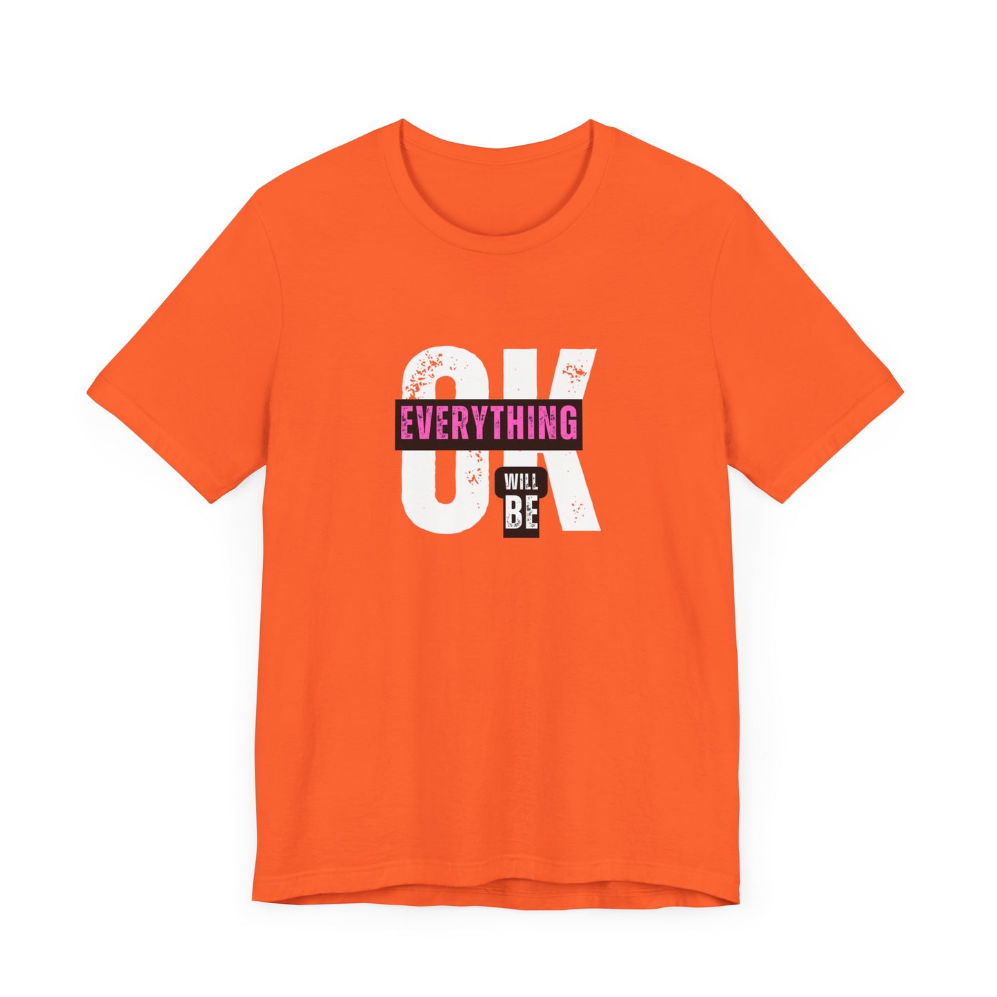 Shirt 'Everything Will Be OK'