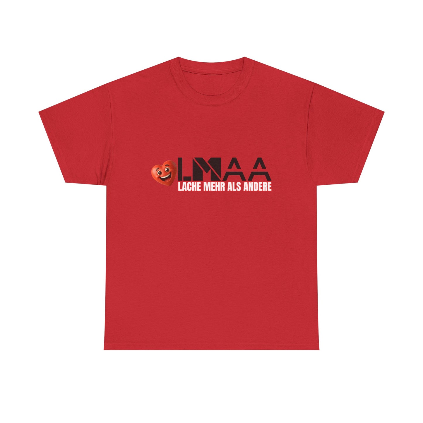 LMAA - Lache mehr als andere Unisex Heavy Cotton Shirt