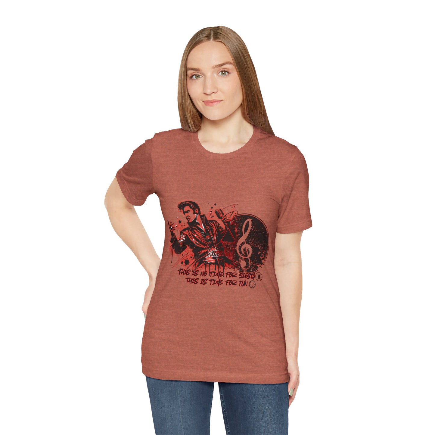 Elvis - NO time for Siesta its time for fun Shirt