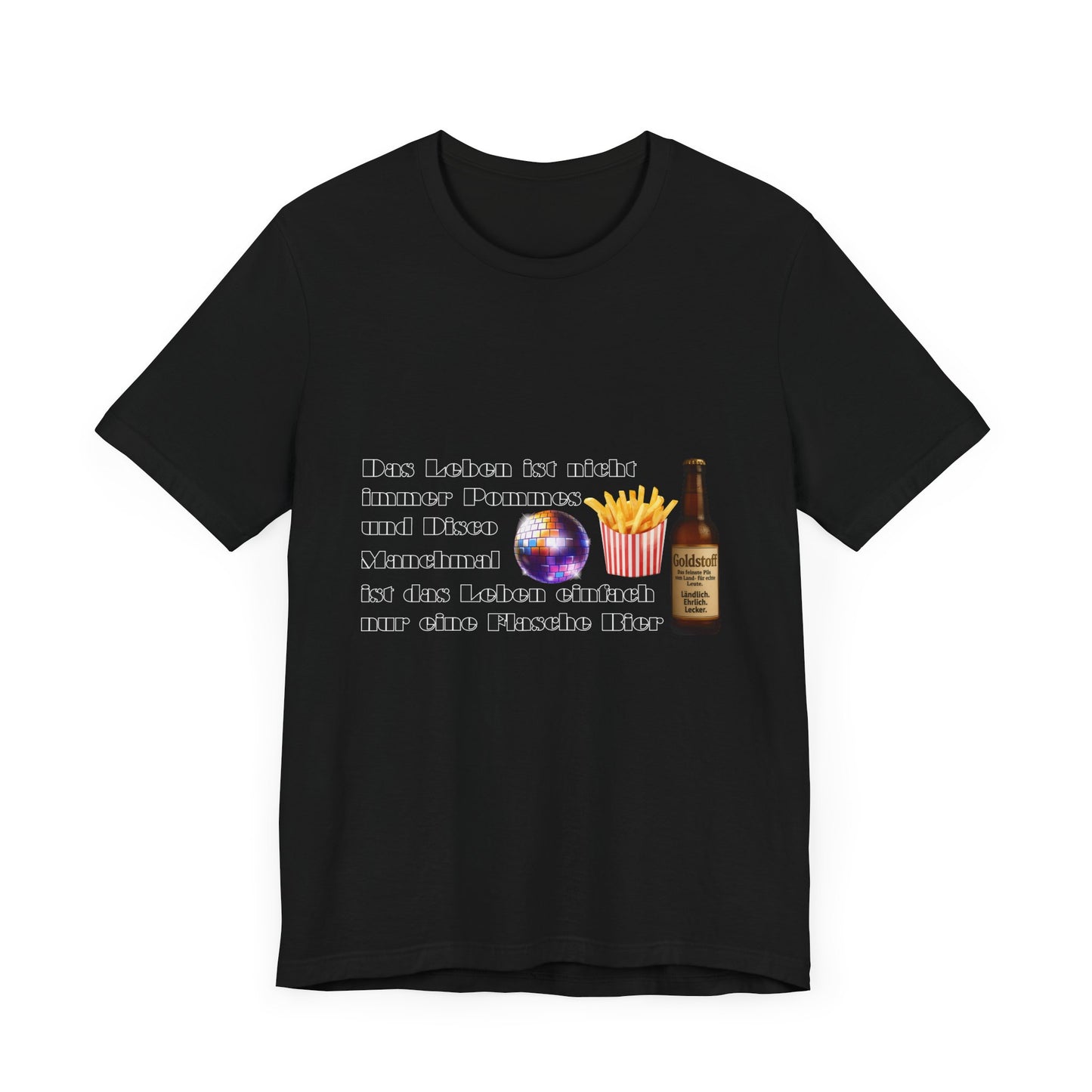 Pommes, Disco & Bier Shirt- Unisex
