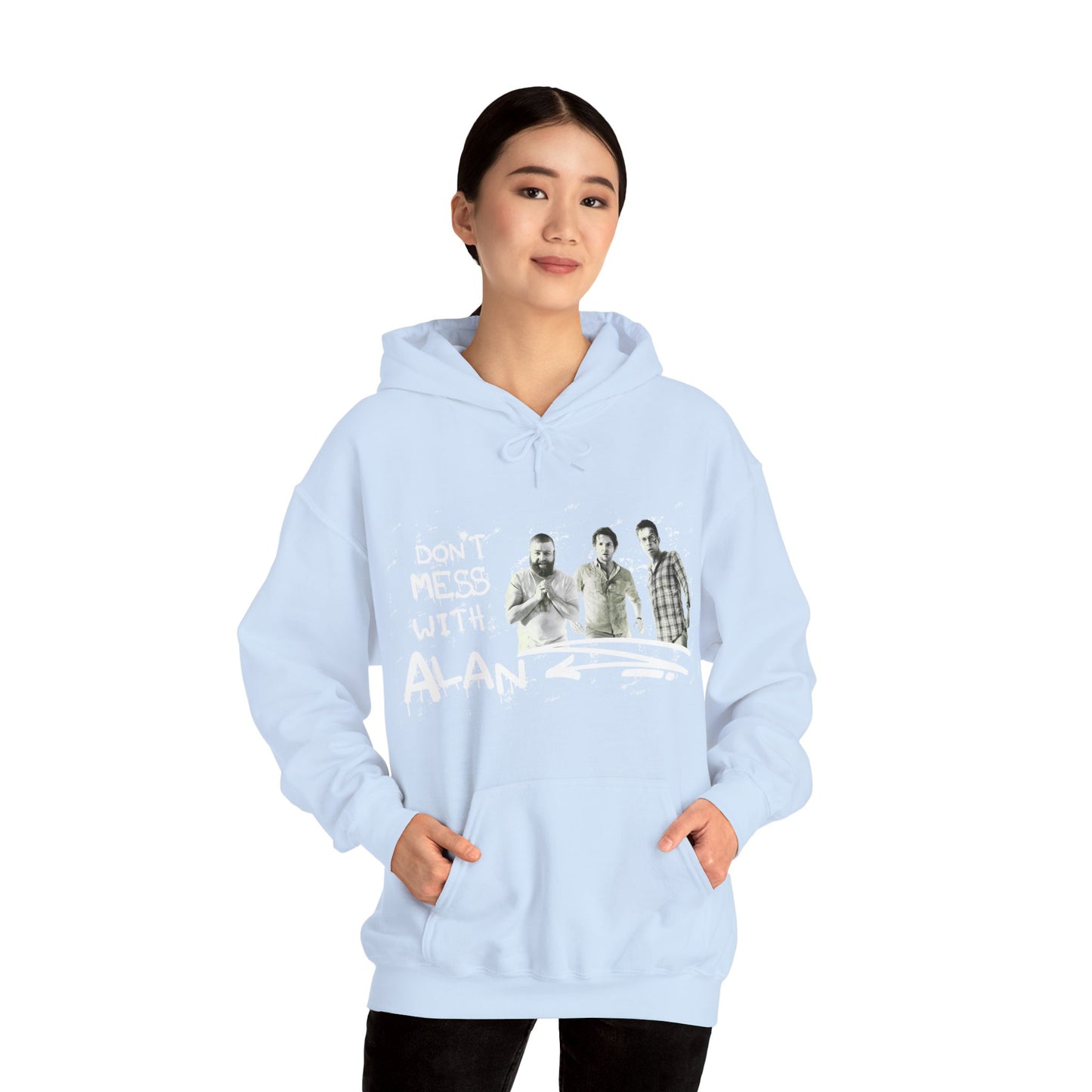 Don't Mess With Alan Hangover - Hoodie - Funny Sweatshirt for Casual Style