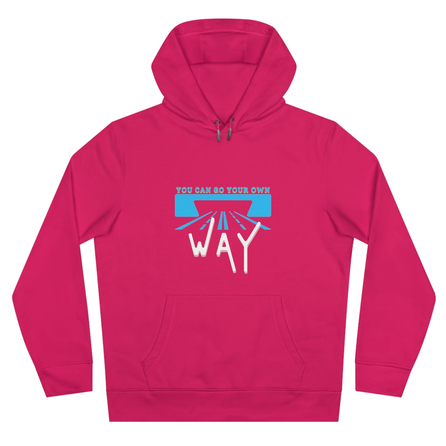 You can go your own way - Hoodie