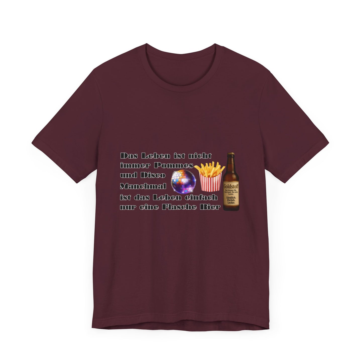 Pommes, Disco & Bier Shirt- Unisex
