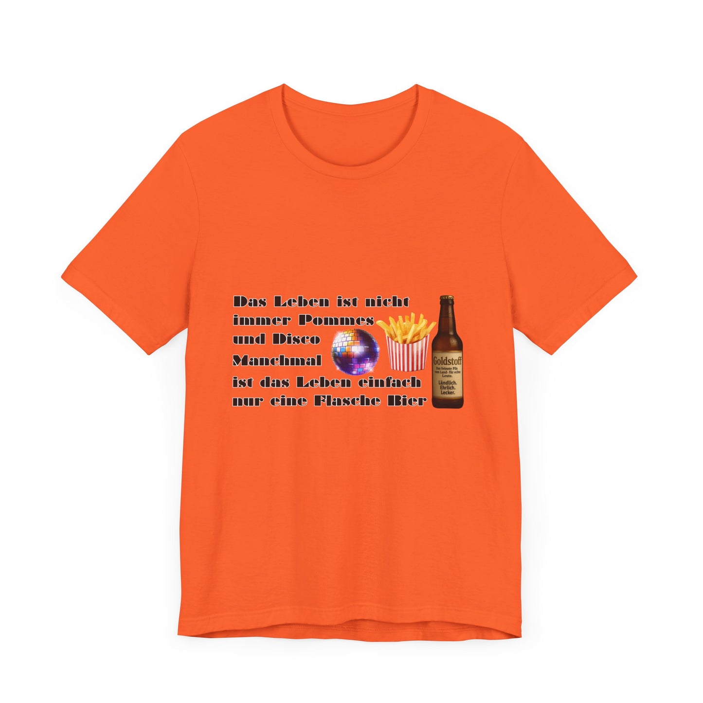 Pommes, Disco & Bier Shirt- Unisex