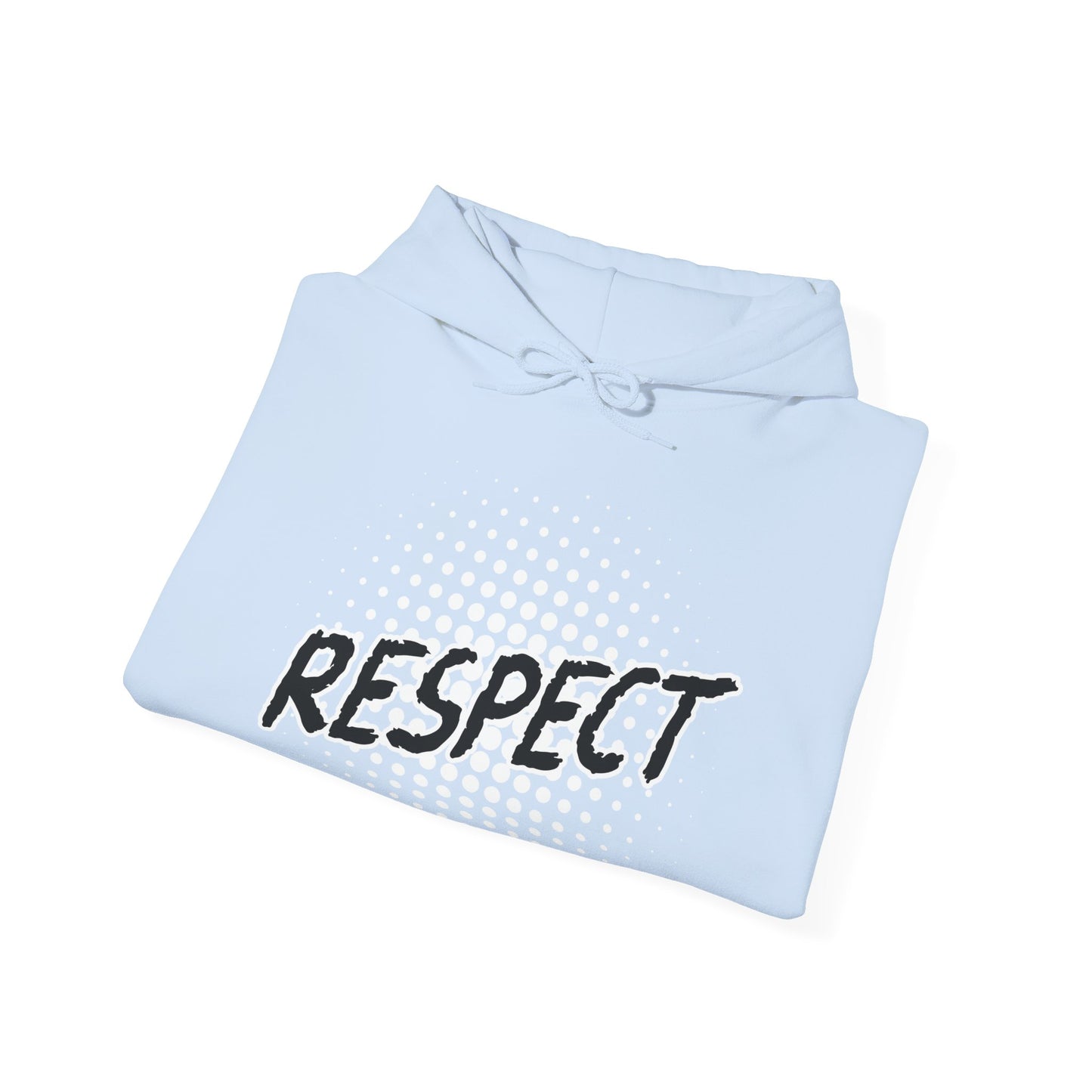 Respect Unisex Hooded Sweatshirt, Streetwear Hoodie