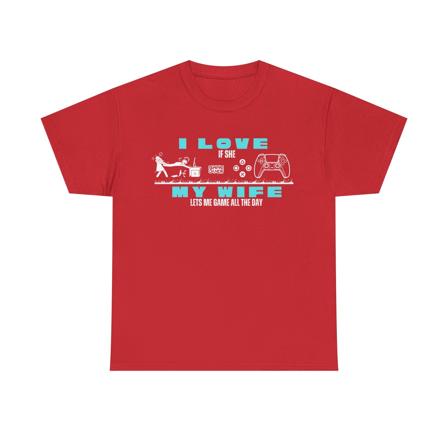 I love my wife - when she lets me gamble - Fun Shirt