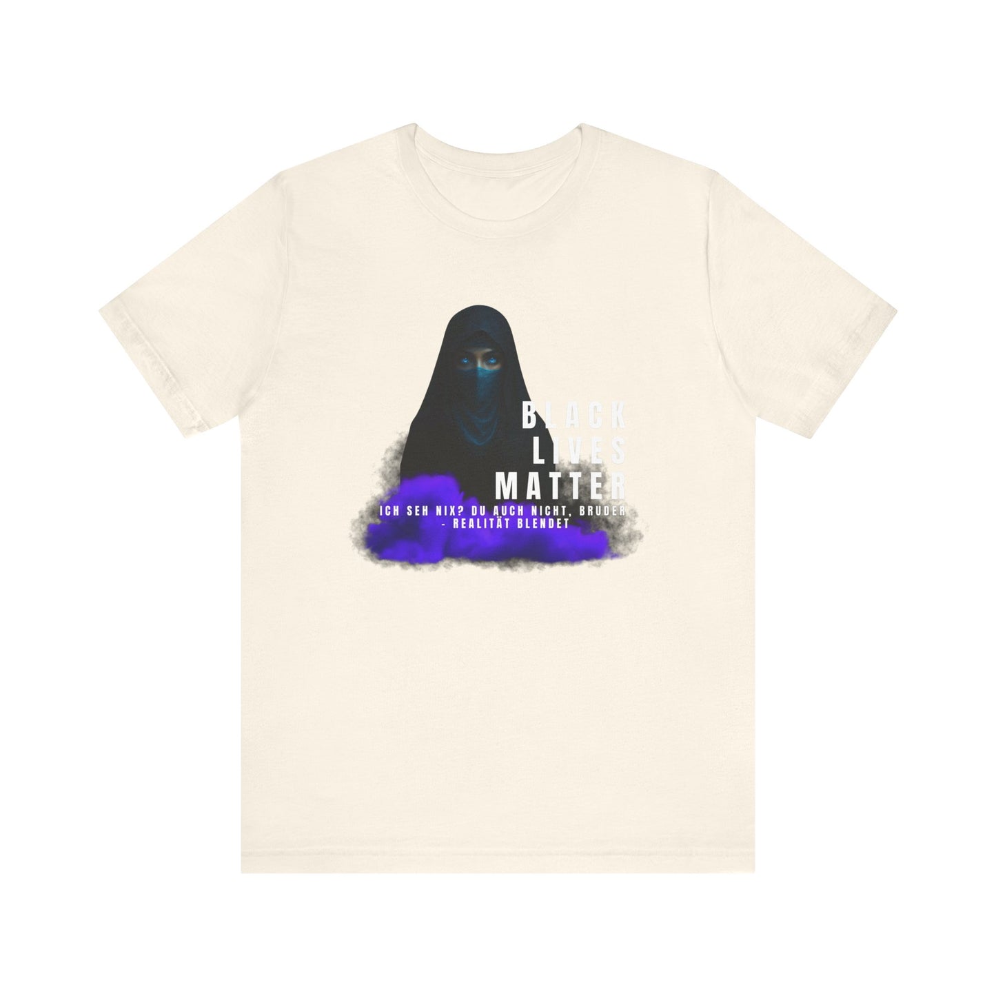 Black life matters -I don't see anything- neither do you, brother- Reality blinds- Statement Shirt