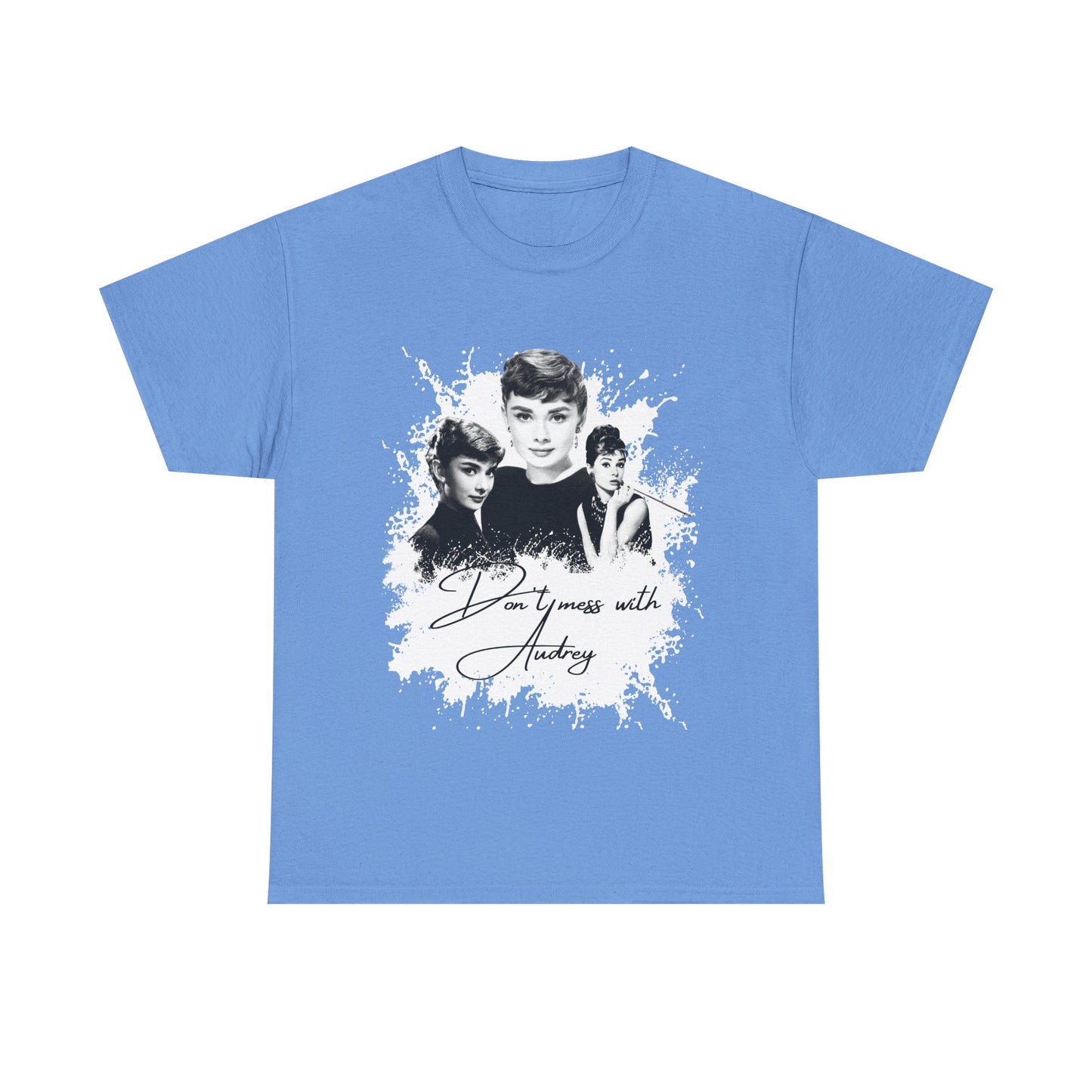 Don't mess with Audrey - Audrey Hepburn T Shirt