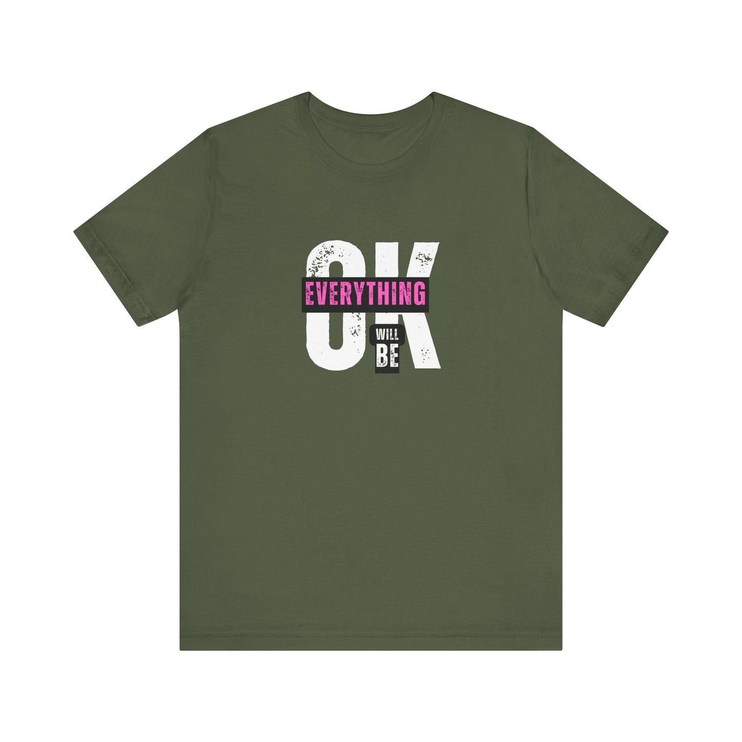 Shirt 'Everything Will Be OK'