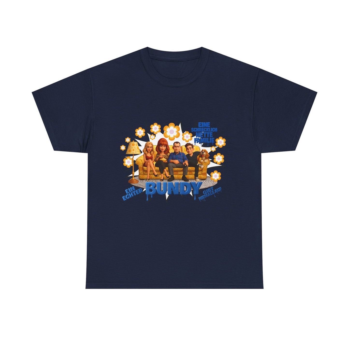 Al Bundy "eine schrecklich nette Familie" - Das Shirt