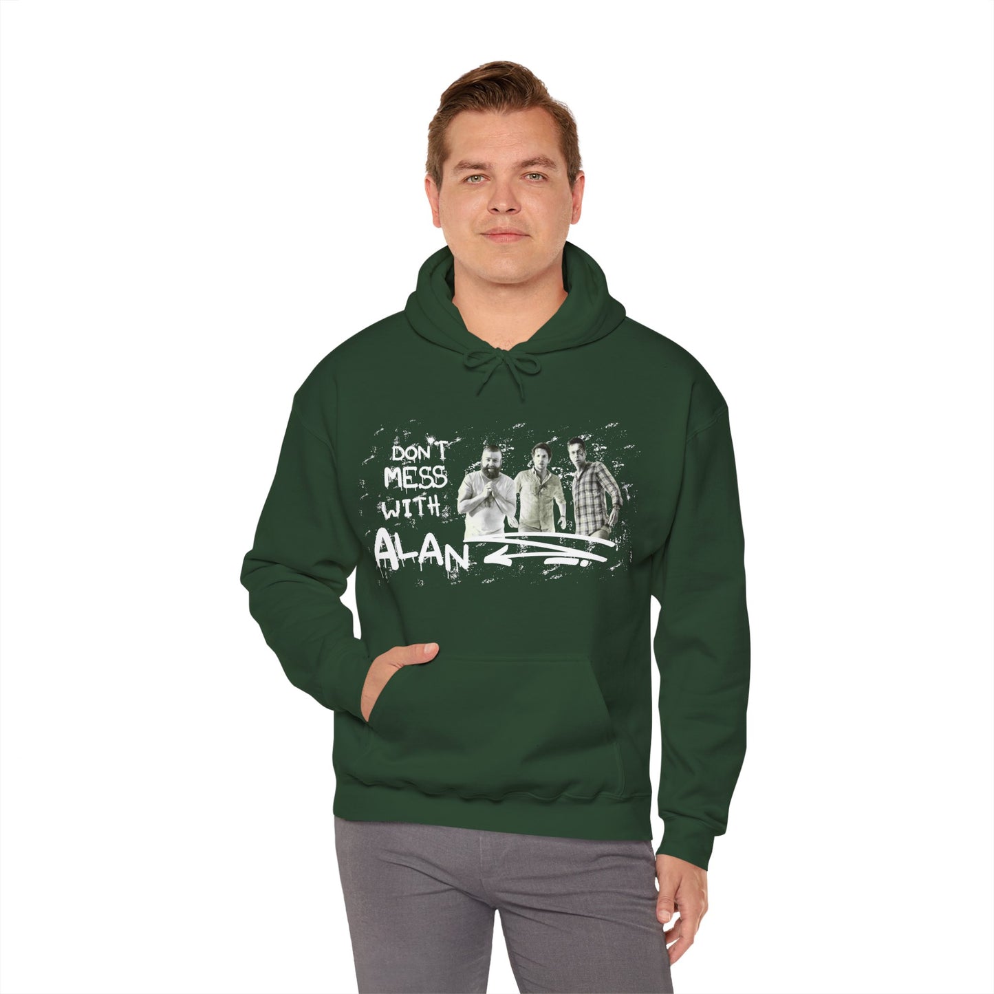 Don't Mess With Alan Hangover - Hoodie - Funny Sweatshirt for Casual Style