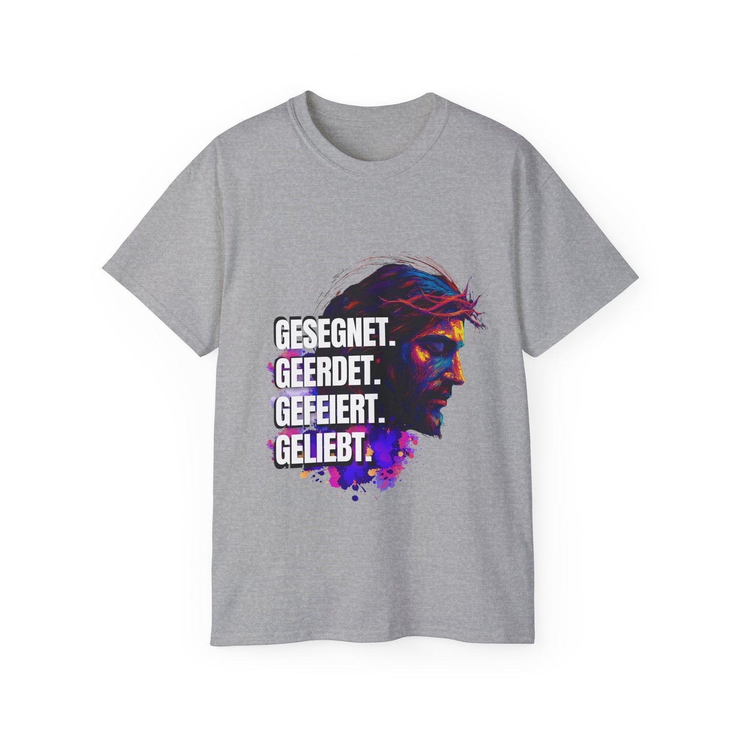 Gesegnet. Geerdet. Gefeiert. Geliebt - Jesus Shirt