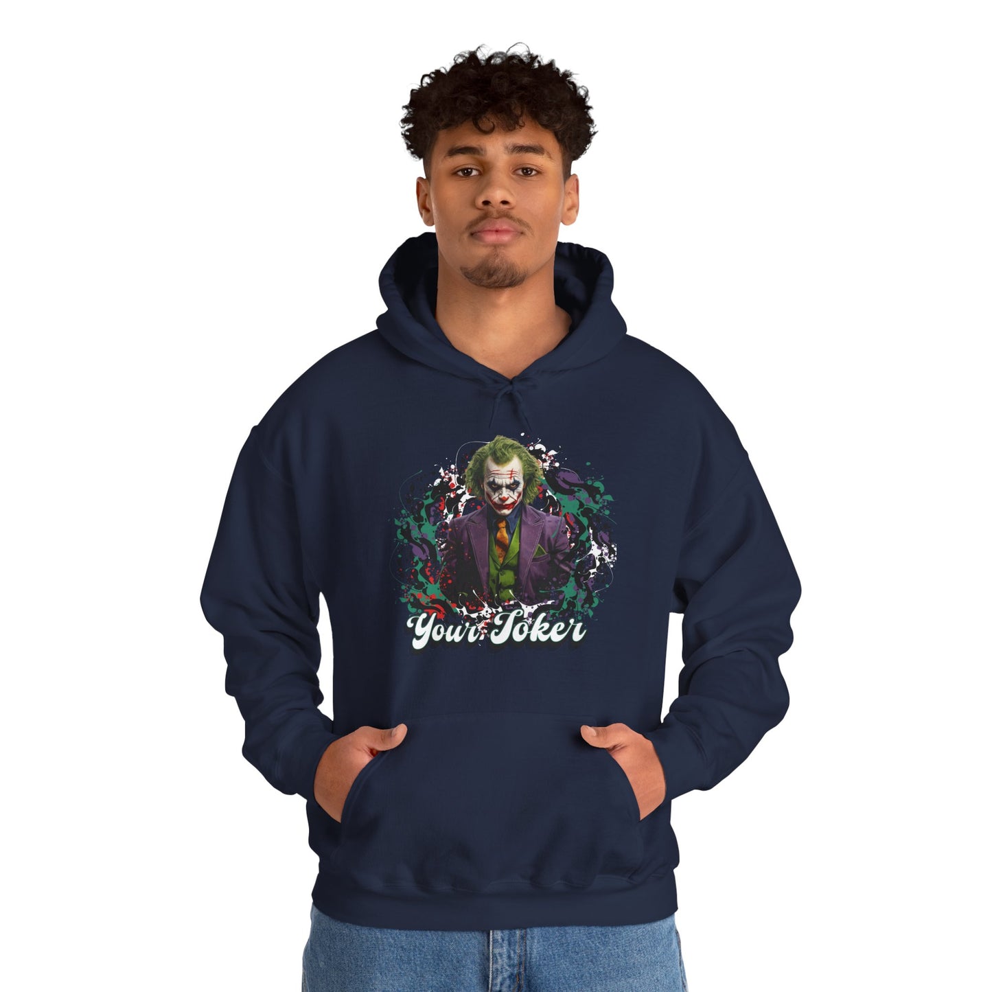 Unisex Hoodie - "Your Joker"