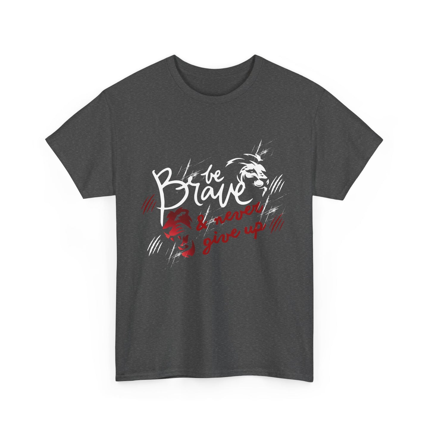 Motivational Unisex Shirt - & Never Give Up