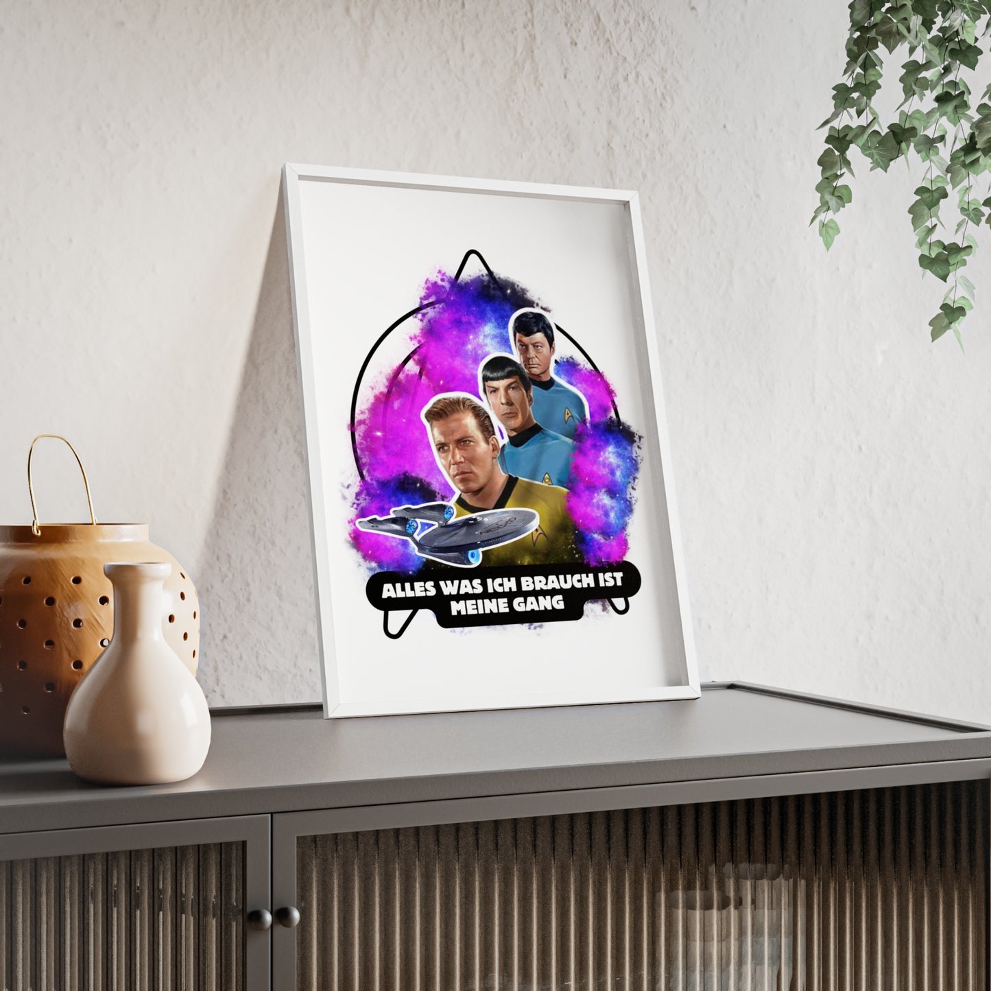 Star Trek Inspired Art Print with Wooden Frame - 'Alles Was Ich Brauch Ist Meine Gang'