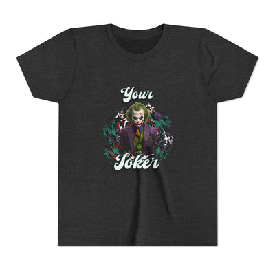 Teeny "Your Joker" Unisex Joker T-Shirt
