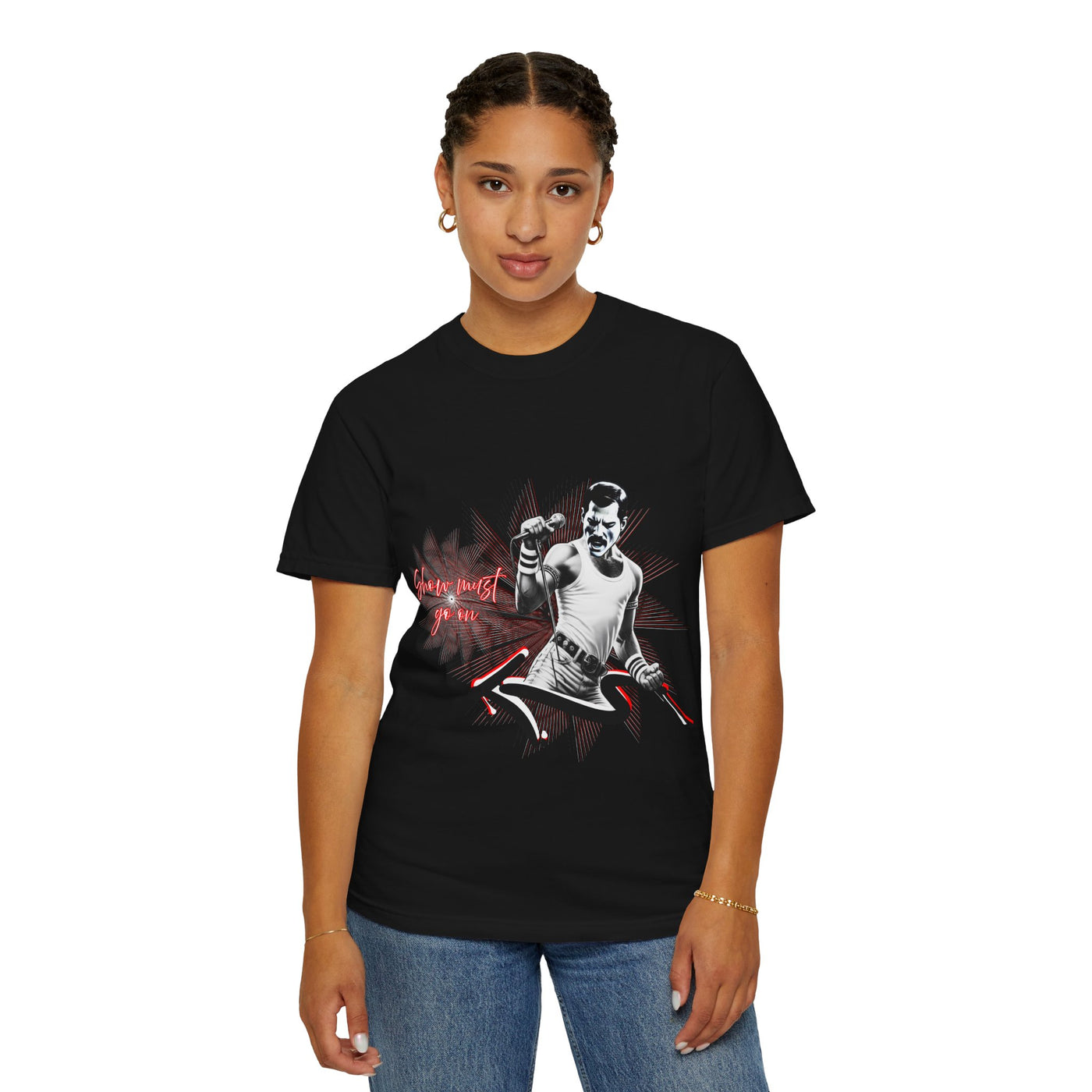 Show must go on  Freddie... T shirt