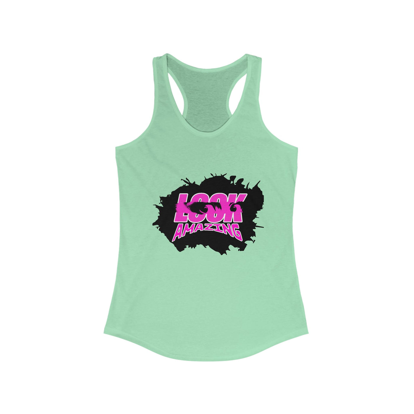 "Look Amazing" - Unisex tank top