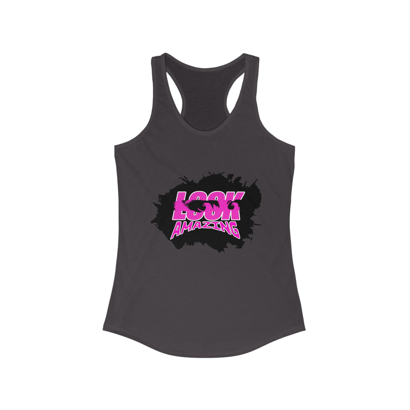"Look Amazing" - Unisex tank top