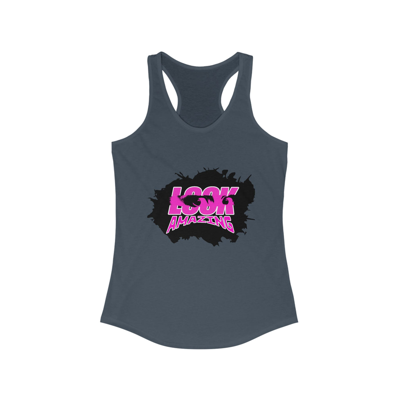 "Look Amazing" - Unisex tank top