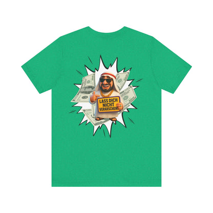 Bitcoins Dubai - Rosarote Welt - lass dich nicht verarschen T - Shirt