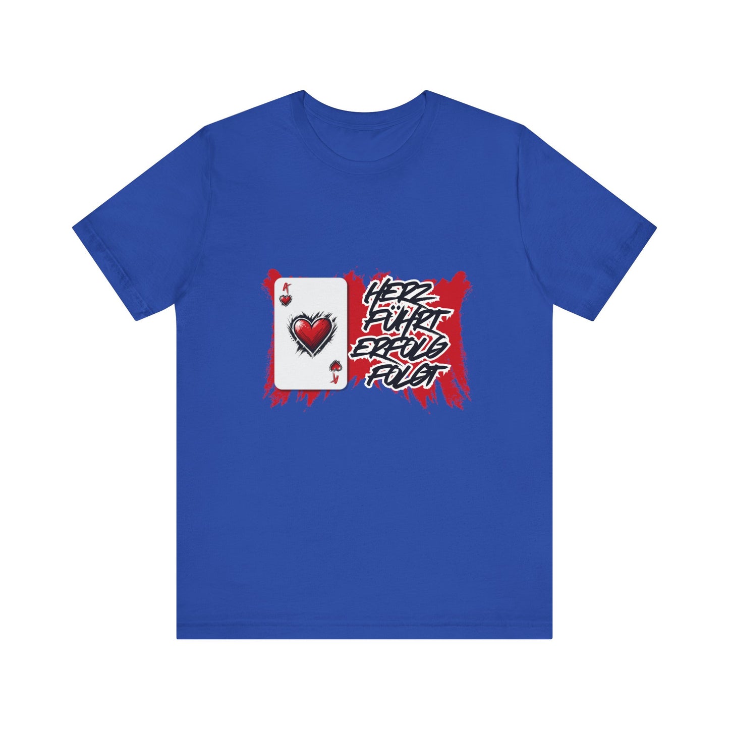 Herz führt Erfolg folgt- T shirt