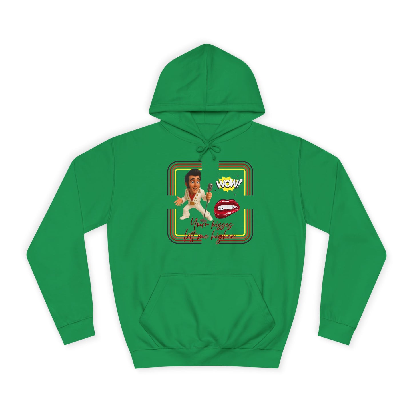 Your Kisses lift me higher hoodie