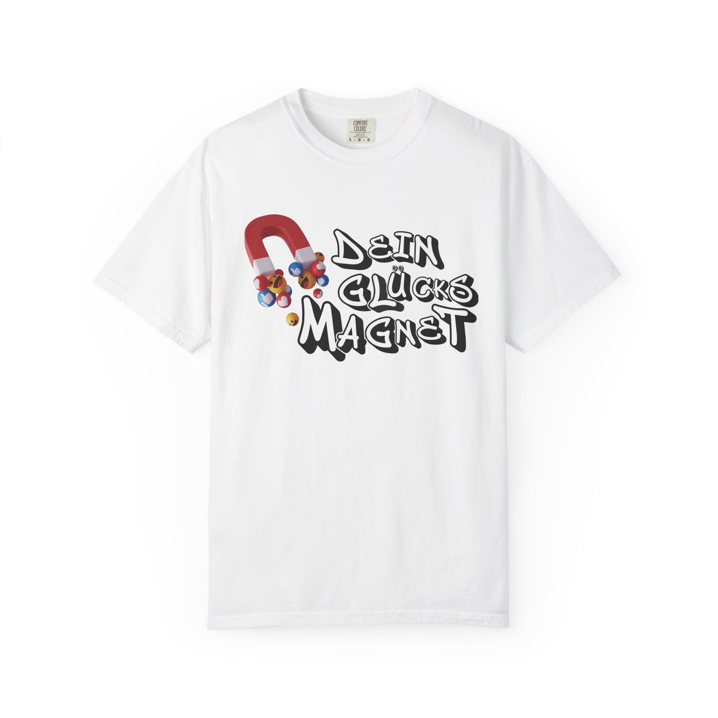 Dein Glücksmagnet T-Shirt