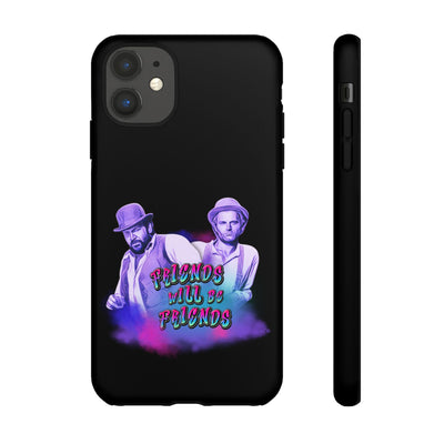 Handyhülle Bud Spencer & Terence Hill - Friends Will Be Friends Phone Case for Best Friends
