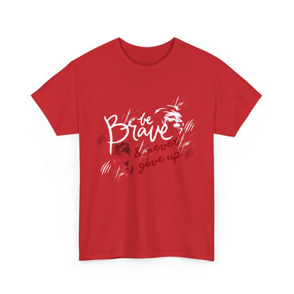 Motivational Unisex Shirt - & Never Give Up