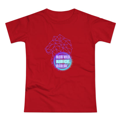 Women's Inspirational Lion T-Shirt - 'Bleib-Wild, Bleib-Echt, Bleib-Du' Design