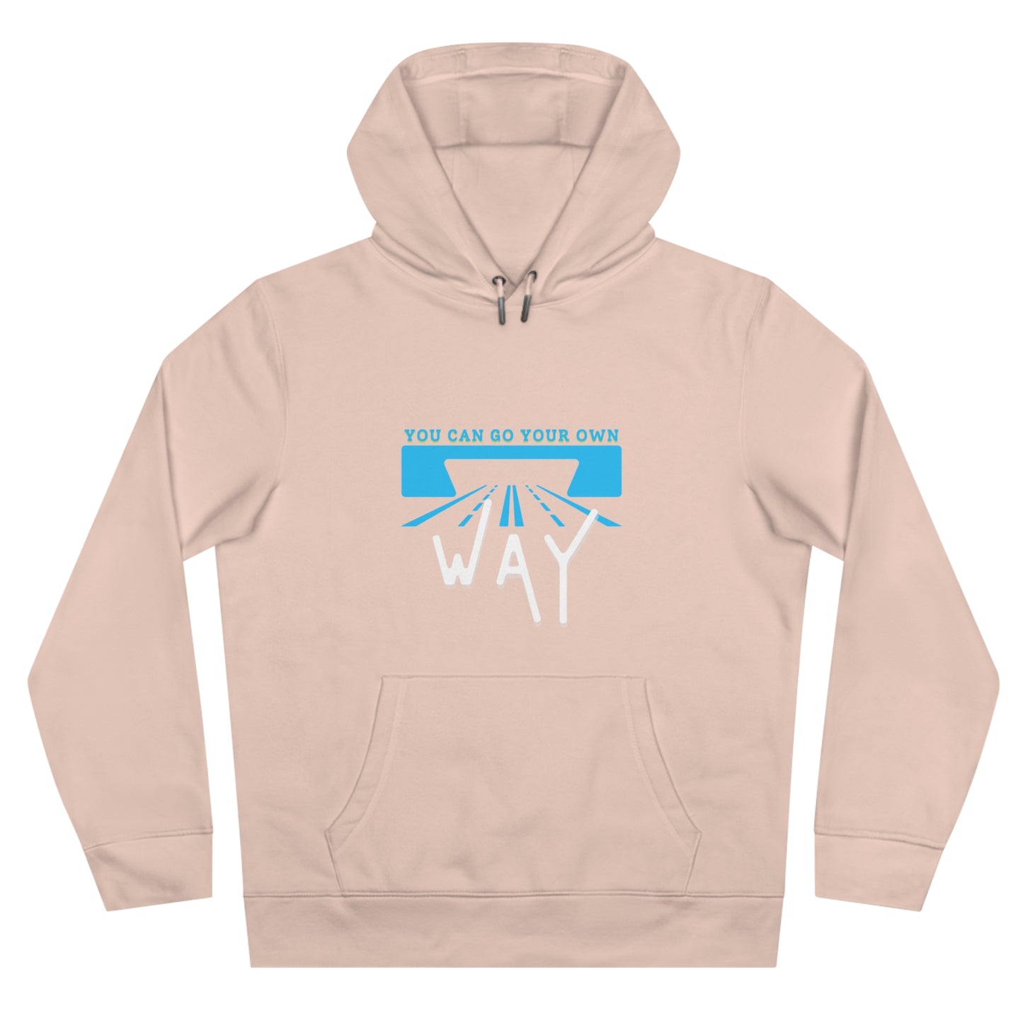 You can go your own way - Hoodie