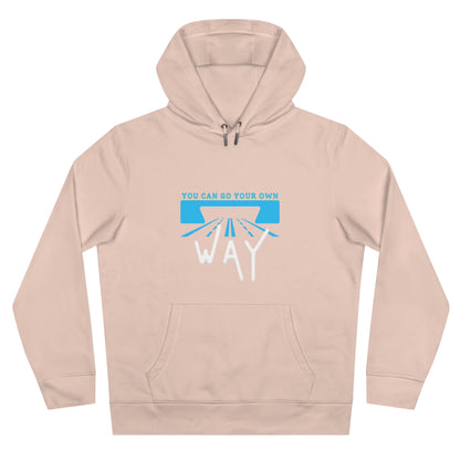 You can go your own way - Hoodie