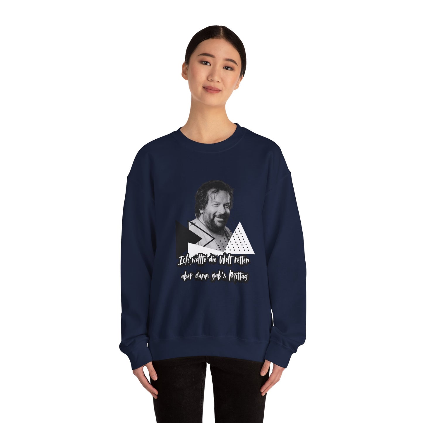 Bud Spencer- I wanted the world... Sweatshirt